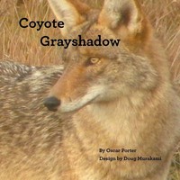 Oscar Porter | Coyote Grayshadow | Taschenbuch | Englisch (2016) | Xlibris