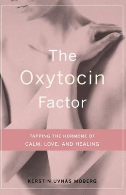 Roberta Francis Kerstin Uvnas Mo Oxytocin Factor (Gebundene Ausgabe) (US IMPORT)