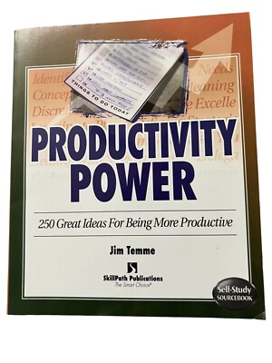 Productivity Power: 250 Great Ideas For Being More Productive By Jim Temme