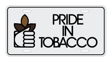 Pride in Tobacco License Plate RJR RJ Reynolds Metal NOS
