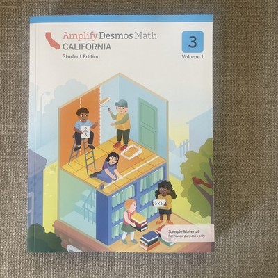 6) Amplify Desmos Math California Student Edition: 3 Volume 1
