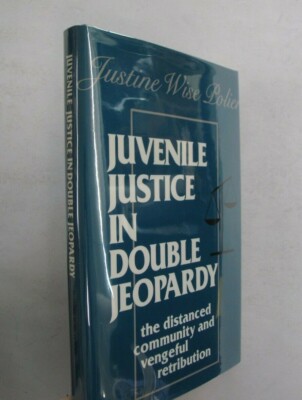 Polier US Law Legal History Courts Juvenile Justice In Double