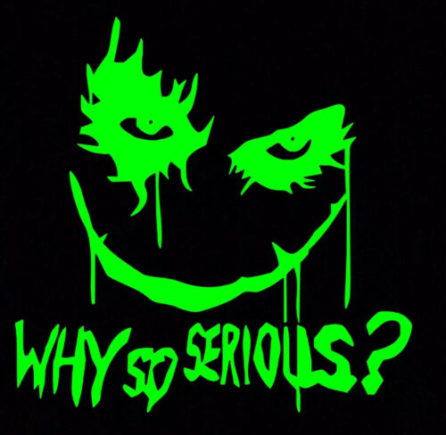 Green Joker Why So Serious STICKER VINYL DECAL SUICIDE SQUAD HARLEY QUINN  BATMAN | eBay