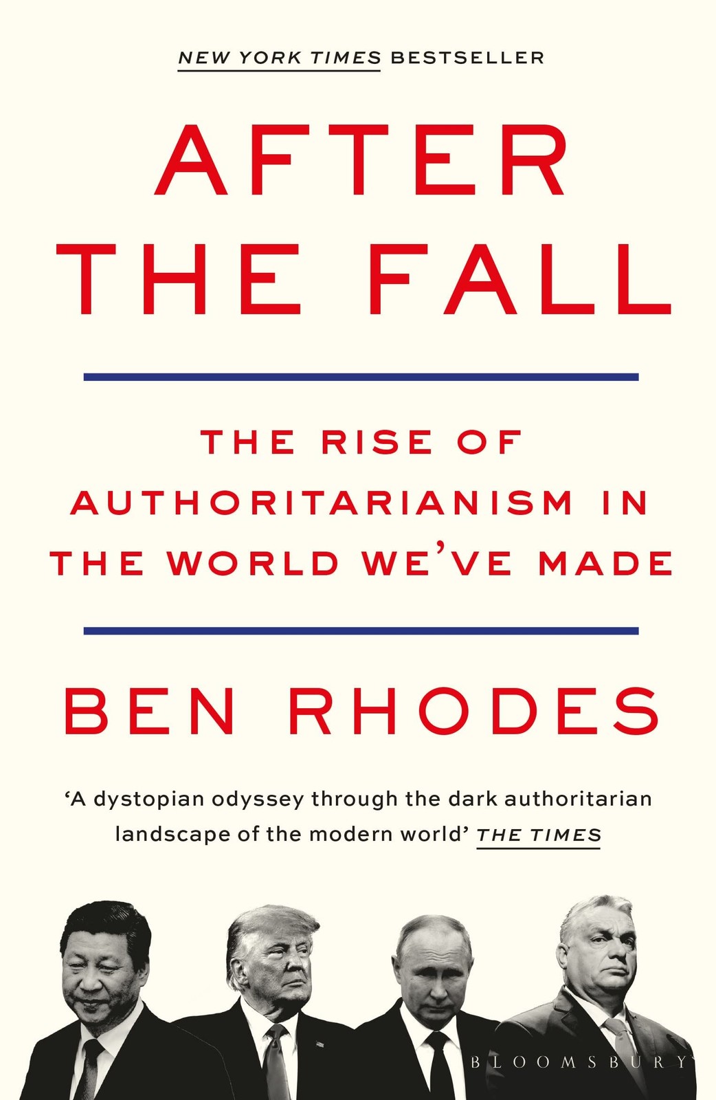 After the Fall: The Rise of Authoritarianism in the by Ben Rhodes PAPERBACK - Image 5