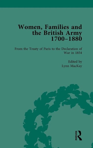Women, Families And The British Army, 1700-1880 Vol 4 | Hurl-Eamon (U. A.)-image