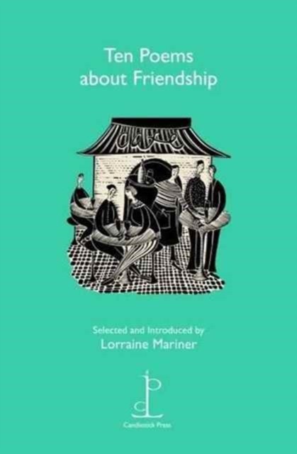 Ten Poems about Friendship by Lorraine Mariner (Paperback Book)