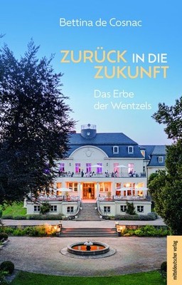 Zurück in die Zukunft | nullBettina de Cosnac | nulldeutsch