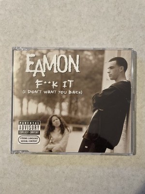 UK Single Cd Eamon - F**k It (I Don't Want You Back) Maxi Single Cd Single