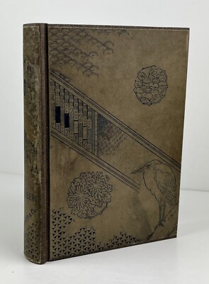 JAPAN: ITS ARCHITECTURE, ART & ART MANUFACTURES - Christopher Dresser - 1882