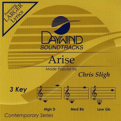 Arise - Chris Sligh - Accompaniment Track