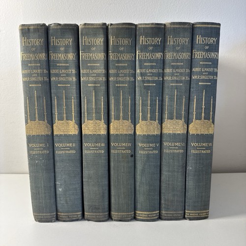 The HISTORY OF FREEMASONRY Vol 1-7 Full Set Albert Mackey 33rd Degree Lodge