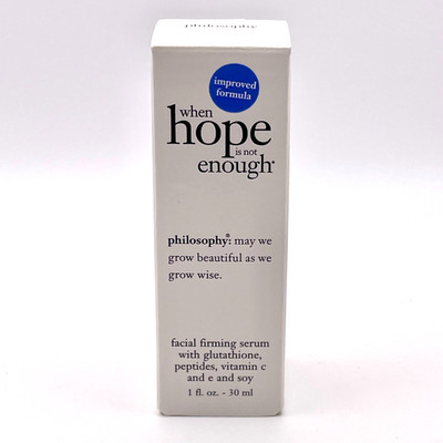 Philosophy When Hope Is Not Enough Facial Firming Serum 1 oz New in Box