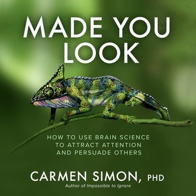 Carmen Simon Made You Look: How to Use Brain Sci (Gebundene Ausgabe) (US IMPORT)