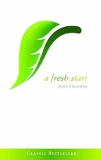 A Fresh Start - Classic Edition, John Chapman, Used; Acceptable Book