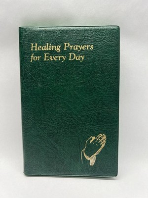 Healing Prayers For Every Day Catholic Book Minute Meditations Leatherette