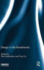 Design in the Borderlands by Taylor & Francis Ltd (Hardback, 2014)