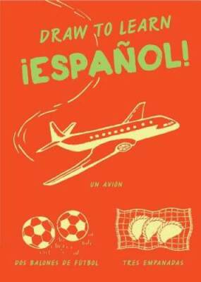 Draw to Learn: Espaol - Diary By Chronicle Books - VERY GOOD