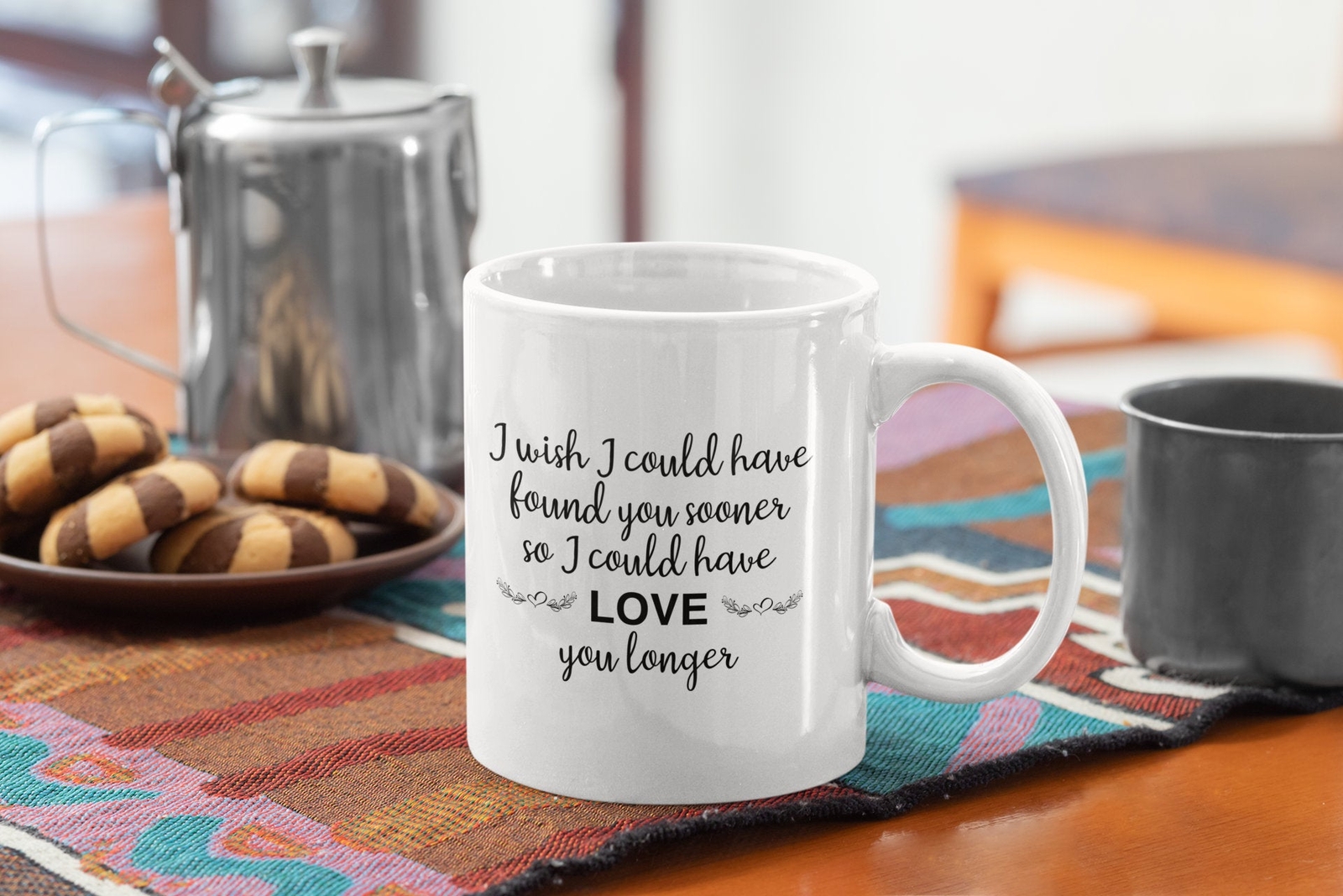 Relationship Gift Idea Funny Coffee Mug I Wish I Could Have Found You Sooner