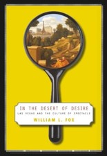 In the Desert of Desire: Las Vegas and the Culture of S -  NEW Not Available 200