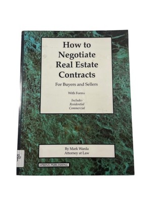 How to Negotiate Real Estate Contracts Mark Warda 1993 First Edition Sphinx