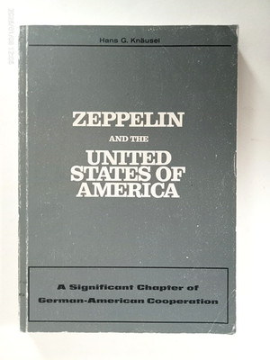 Zeppelin and the United States of America 1976  Luftdschiffbau Friedrichshafen