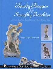 Bawdy Bisque Naughty Bathing Beauties - Risque Vintage Porcelain Figurines Guide