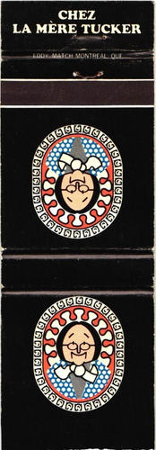 Chez La Mère Tucker Restaurant, Montreal, Quebec Vintage Matchbook Cover