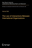 Henner GöTt | The Law Of Interactions Between International Organizations | Buch