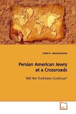 Michael Reichel | Persian American Jewry at a Crossroads | Taschenbuch
