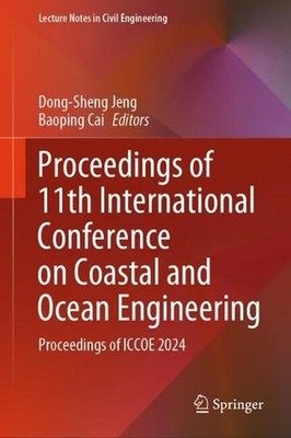 Proceedings of 11th International Conference on Coastal and Ocean Engineering: P