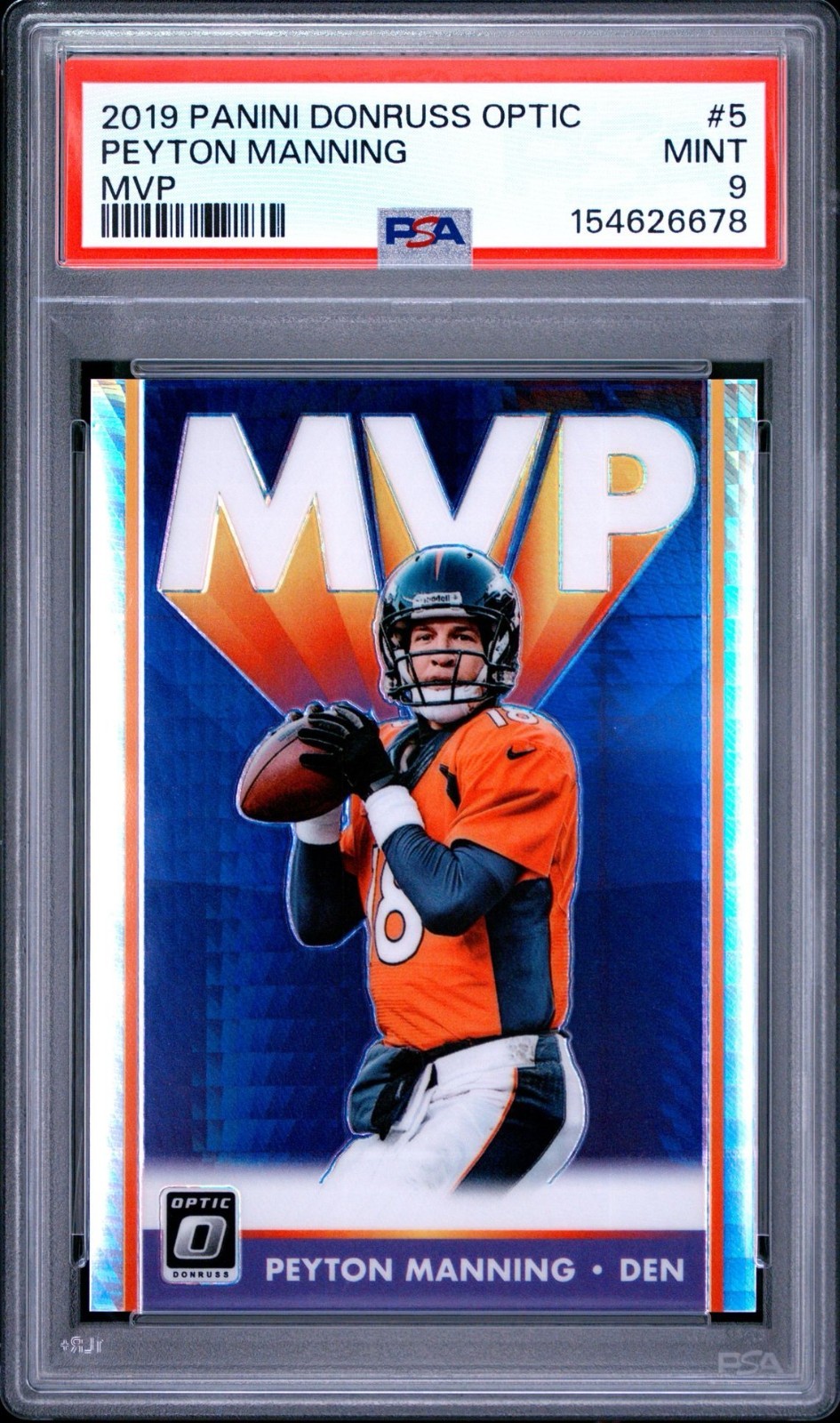 Peyton Manning PSA 9 2019 Panini Donruss Optic MVP Insert #5 Pop 3, 1 Higher (A)