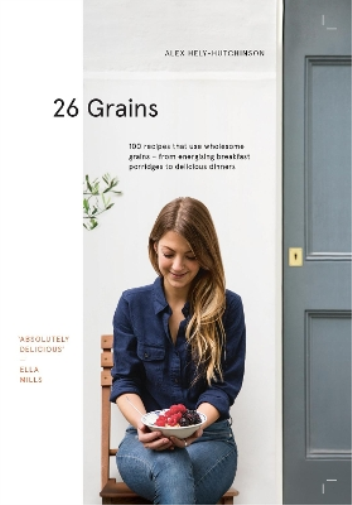 Alex Hely-Hutchinson 26 Grains (Copertina rigida)