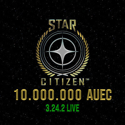 Star Citizen - 10,000,000 AUEC (Alpha UEC) - Monnaie Virtuelle Pour La Version LIVE 4.1.1