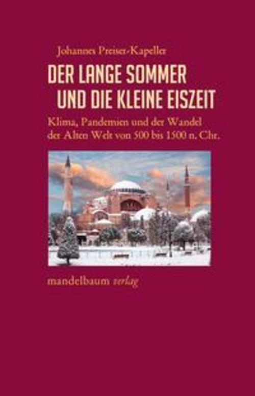 Thumbnail - Der Lange Sommer Und Die Kleine Eiszeit, Johannes Preiser-kapeller
