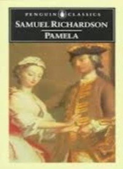 Pamela: Or, Virtue Rewarded (Penguin English Library),Samuel Ric