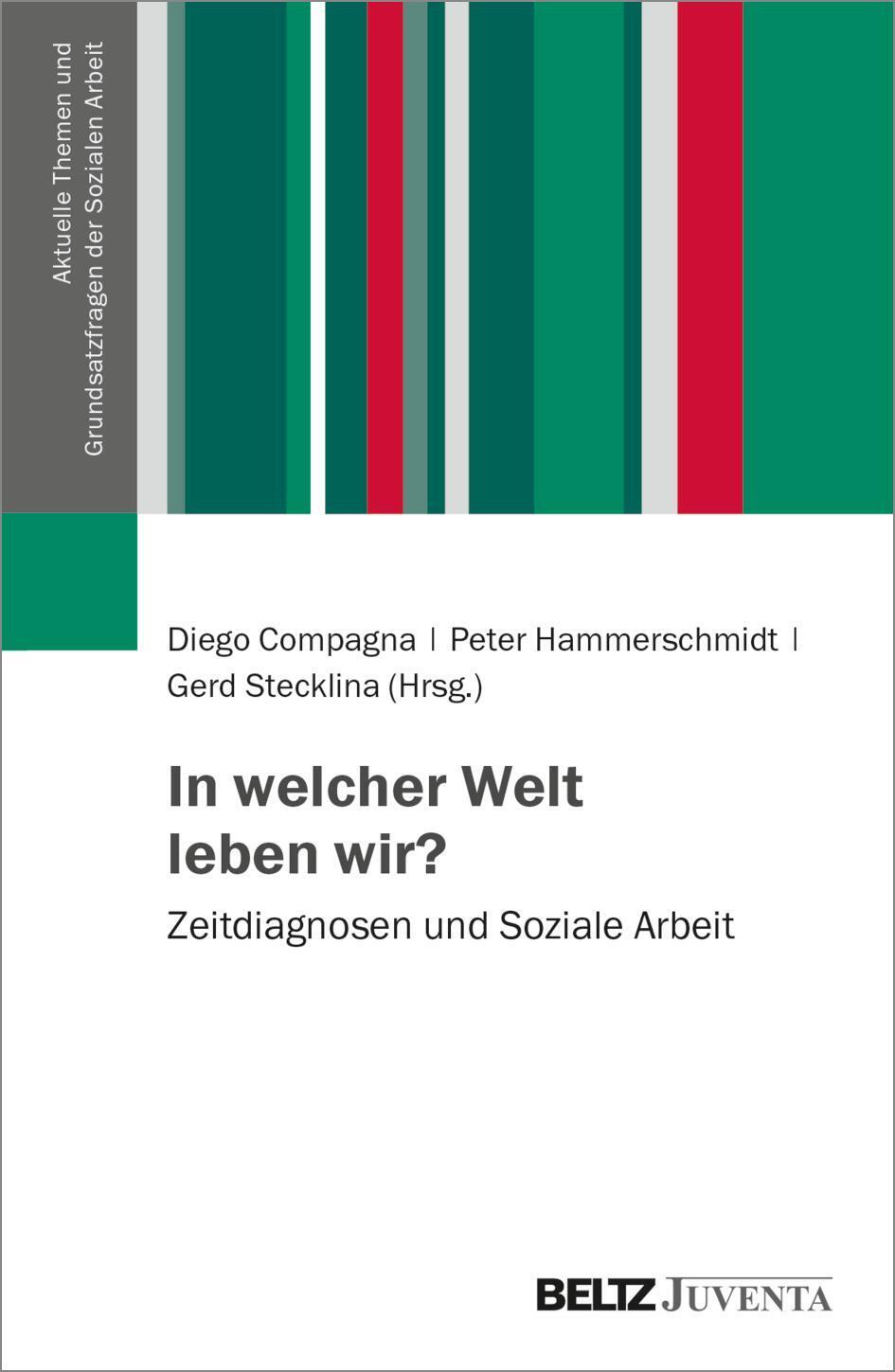 Thumbnail - In Welcher Welt Leben Wir? Zeitdiagnosen Und Soziale Arbeit Compagna