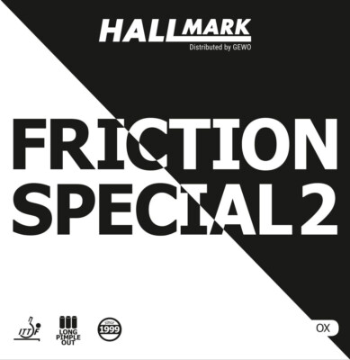 Hallmark Friction Special 2 super glatt,sehr langs, sch/r.OX, größte Stör/Plast