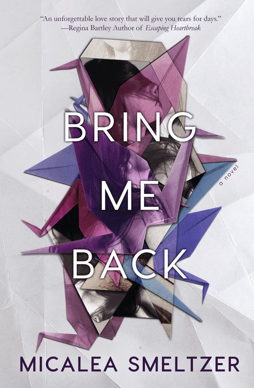 Thumbnail - Bring Me Back Micalea Smeltzer Taschenbuch Paperback Englisch 2021