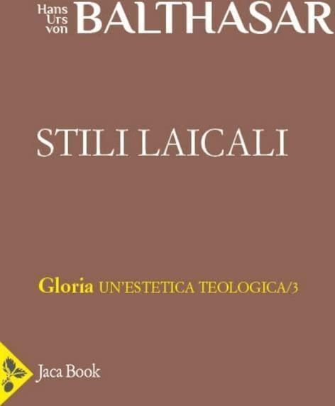 Libri Balthasar Hans Urs von - Stili Laicali