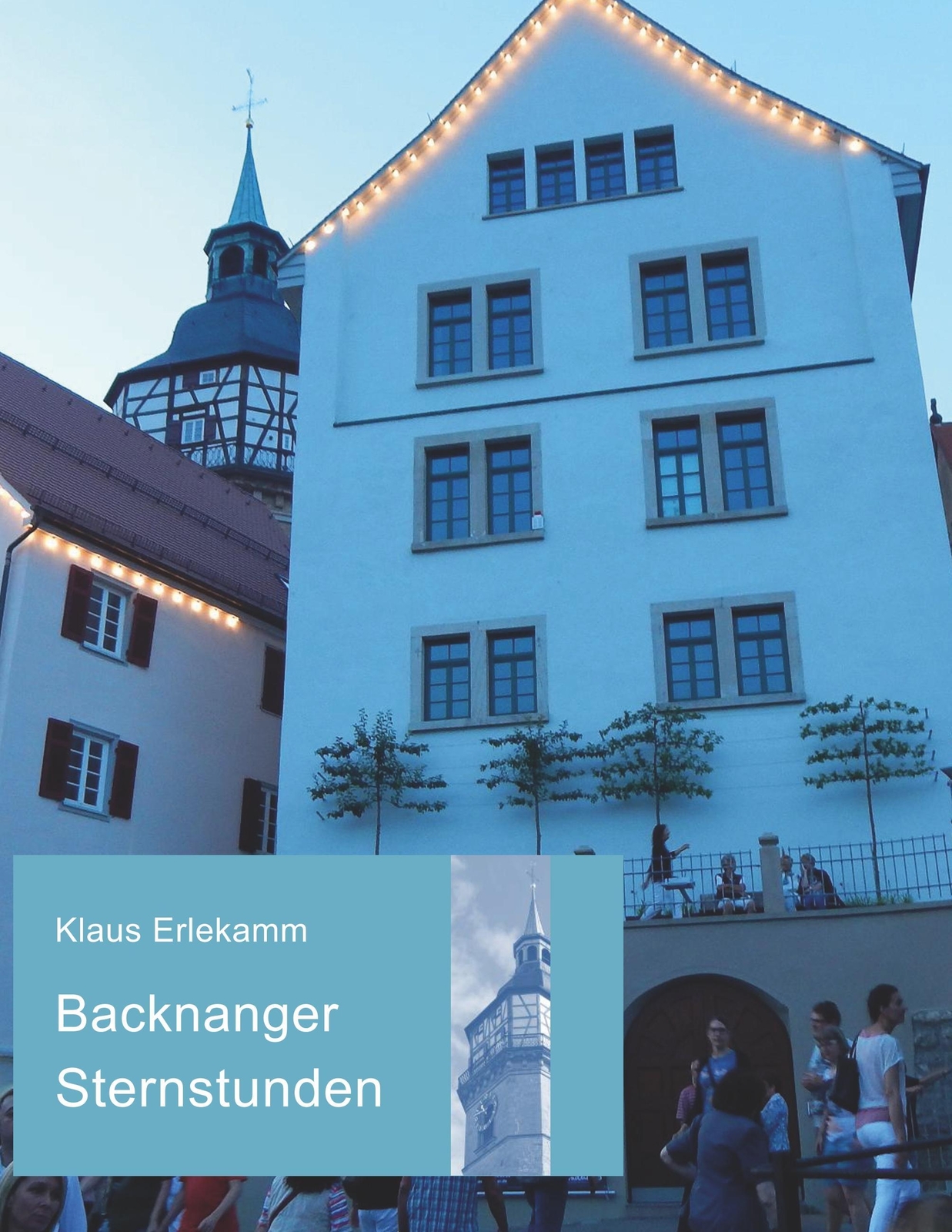 Thumbnail - Backnanger Sternstunden Klaus Erlekamm Taschenbuch Paperback 248 S.