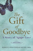 Rebecca Whitehead Munn | The Gift Of Goodbye | Taschenbuch | Englisch (2017)