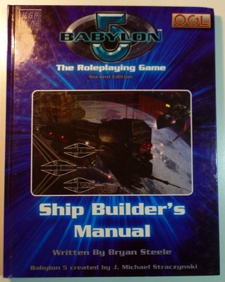 Schiffbauerhandbuch. 2. Auflage Babylon 5 Rollenspiel Quellenbuch. EX