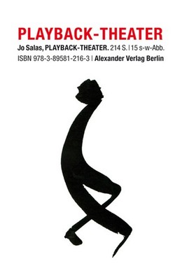 Playback-Theater | Jo Salas | 2009 | deutsch | Improvising Real Life