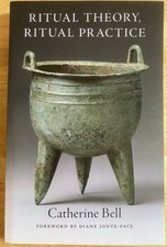 Ritual Theory, Ritual Practice, Paperback by Catherine Bell NEW