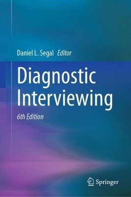 Diagnostic Interviewing by Daniel L. Segal [Hardback]