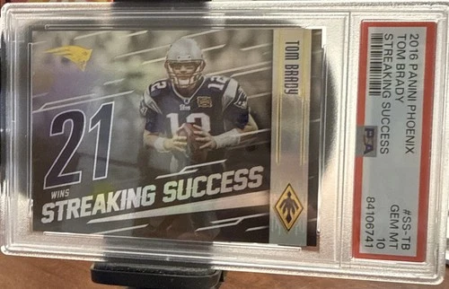2016 Panini phoenix Streaking Success Tom Brady PSA 10