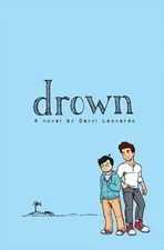 drown - Paperback By Leonardo, Daryl - GOOD