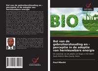 Paul Mbuthi | Rol Van De Gebruikershouding En -Perceptie In De Adoptie Van...