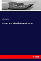 John Taylor | Hymns And Miscellaneous Poems | Taschenbuch | Englisch (2019)