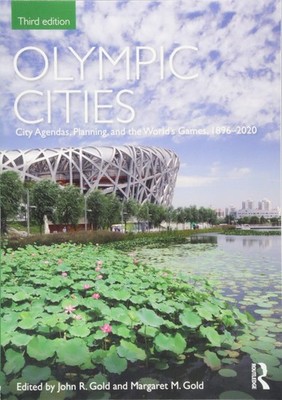 Olympic Cities: City Agendas, Planning, and the World s Games, 1896   20...